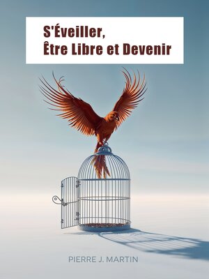 cover image of S'Éveiller, Être Libre et Devenir